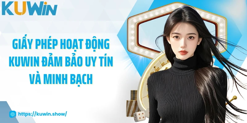 Giấy Phép Hoạt Động KUWIN