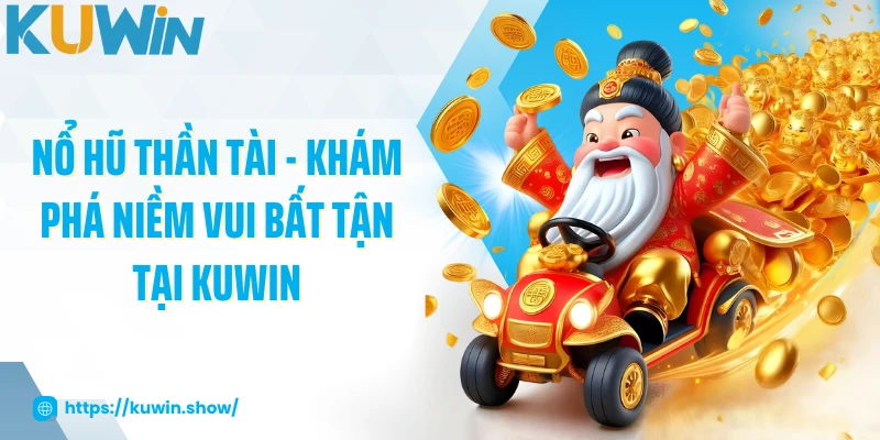 Nổ Hũ Thần Tài