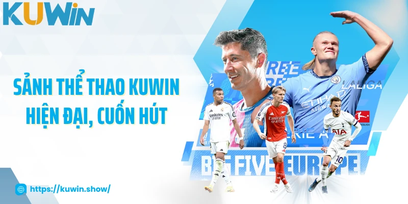 Sảnh thể thao KUWIN hiện đại, cuốn hút